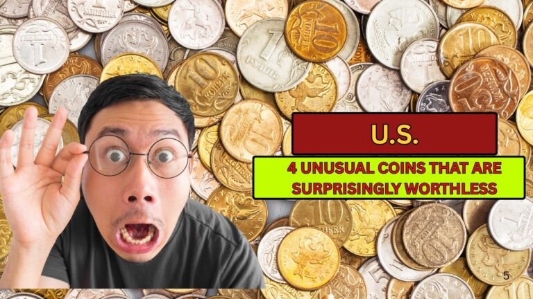 4 Unusual Coins That Are Surprisingly Worthless