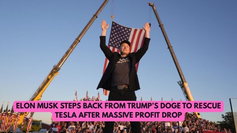 Elon Musk Steps Back From Trump’s DOGE to Rescue Tesla After Massive Profit Drop