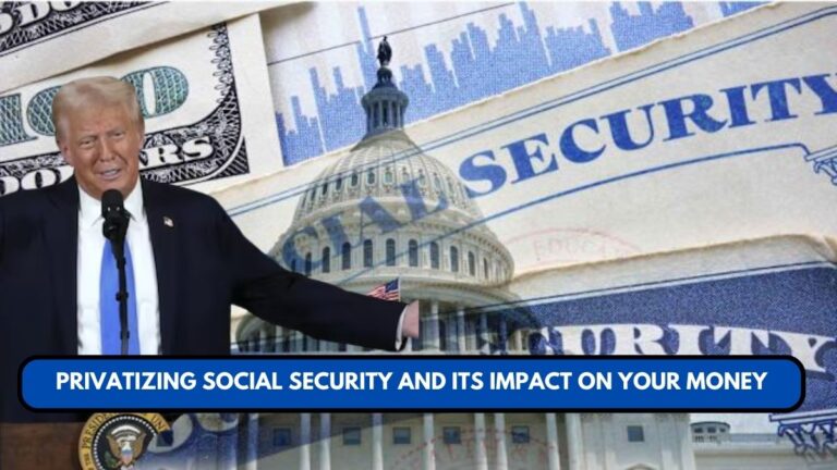 Privatizing Social Security and Its Impact on Your Money