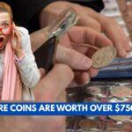 These 5 Rare Coins Are Worth Over $750,000 Each