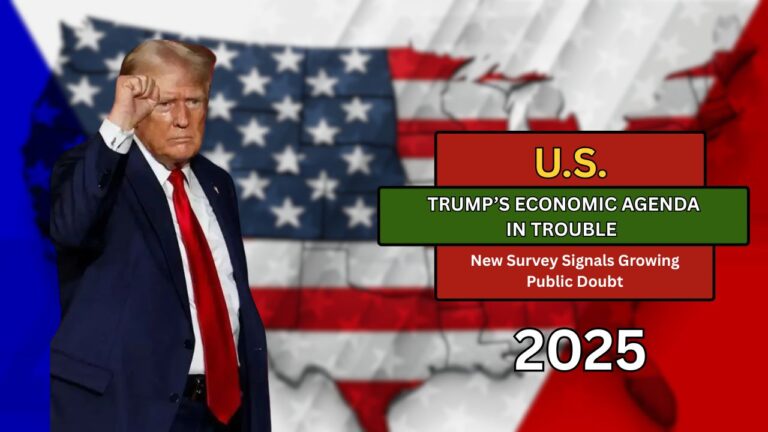 "Trump’s Economic Agenda in Trouble as New Survey Signals Growing Public Doubt"