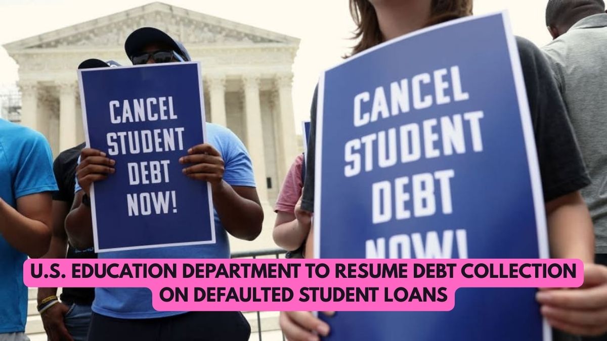 U.S. Education Department to Resume Debt Collection on Defaulted Student Loans