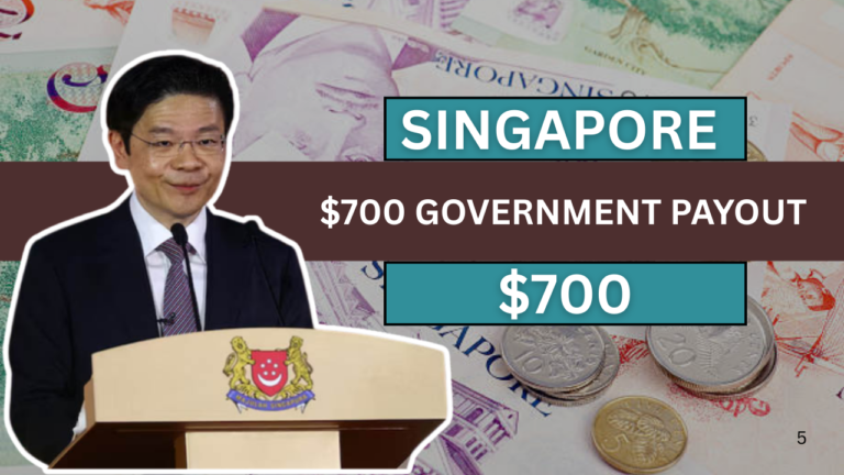 $700 Government Payout Confirmed for Singaporeans: Who Qualifies and How to Claim?