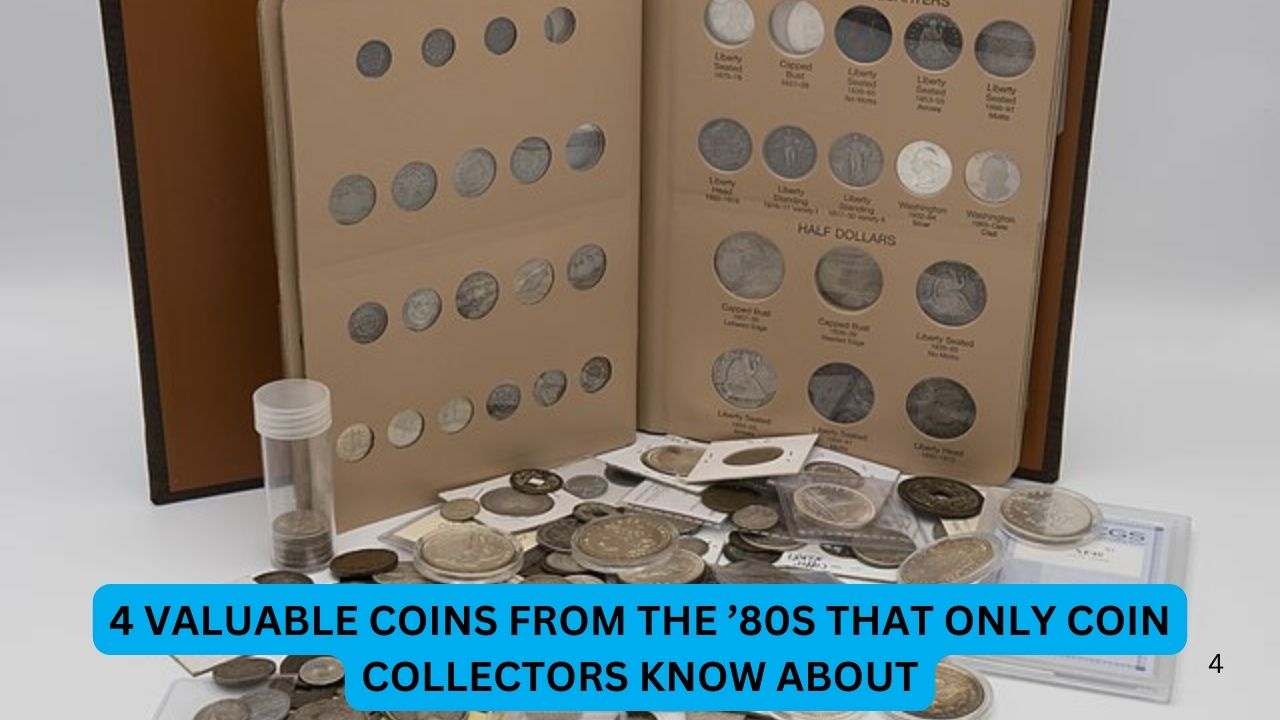 4 valuable Coins From the ’80s That Only Coin Collectors Know About