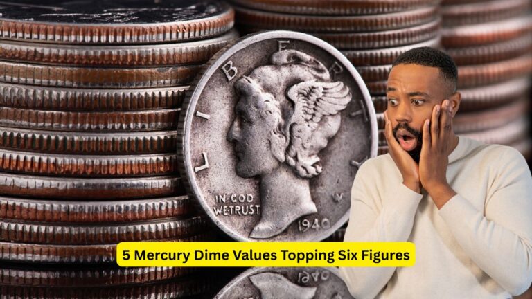 5 Mercury Dime Values Topping Six Figures