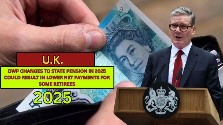 DWP Changes to State Pension in 2025 Could Result in Lower Net Payments for Some Retirees