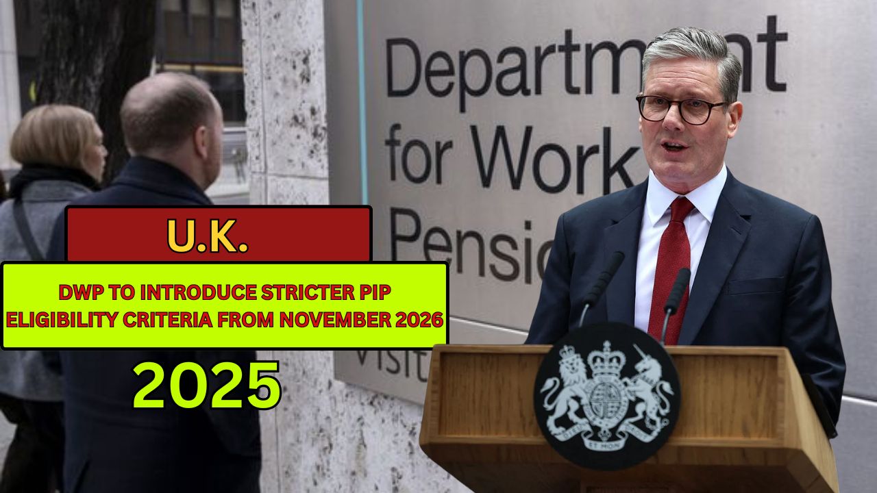 DWP to Introduce Stricter PIP Eligibility Criteria from November 2026