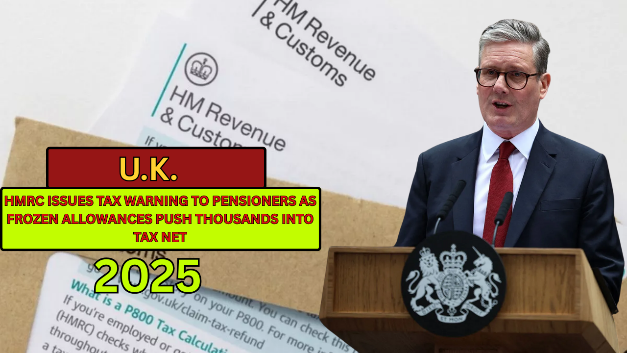 HMRC Issues Tax Warning to Pensioners as Frozen Allowances Push Thousands Into Tax Net