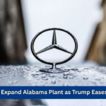 Mercedes to Expand Alabama Plant as Trump Eases Auto Tariffs