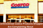 6 Controversial Costco Products Shoppers Are Complaining About