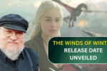 The Winds of Winter Release Date Unveiled