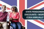 State Pensioners Can Claim These 9 Freebies and Discounts – Worth £7,814 Annually