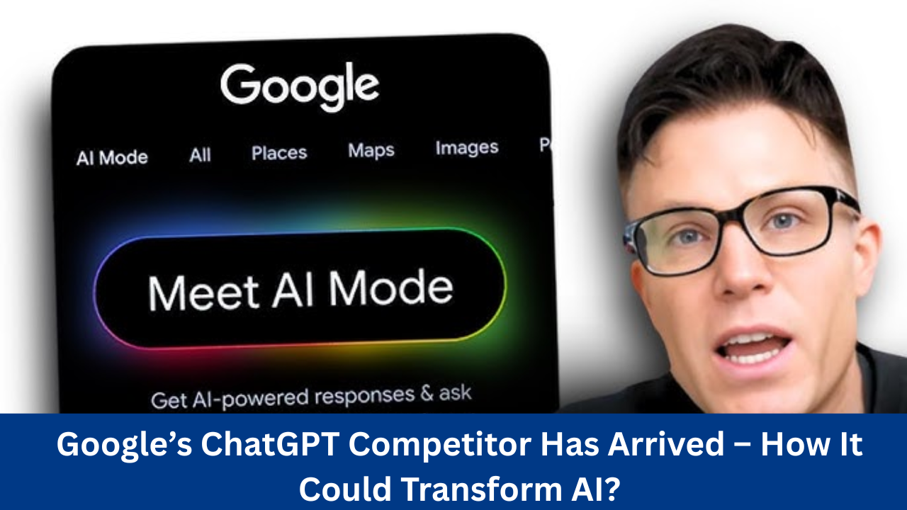 Google’s ChatGPT Competitor Has Arrived – How It Could Transform AI?