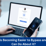 Why MFA is Becoming Easier to Bypass and What You Can Do About It?