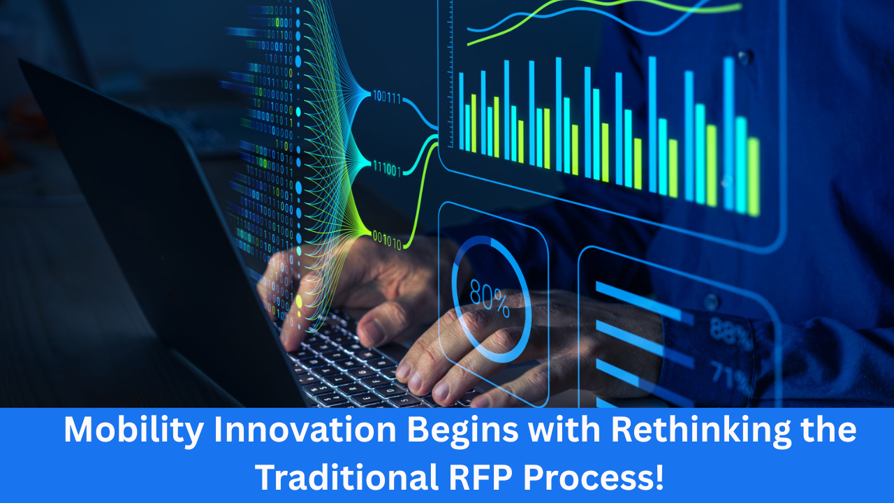 Mobility Innovation Begins with Rethinking the Traditional RFP Process