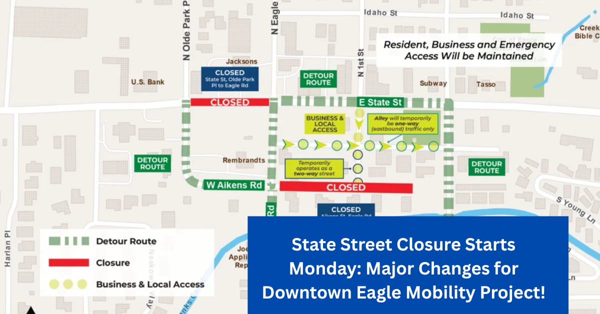 State Street Closure Starts Monday: Major Changes for Downtown Eagle Mobility Project