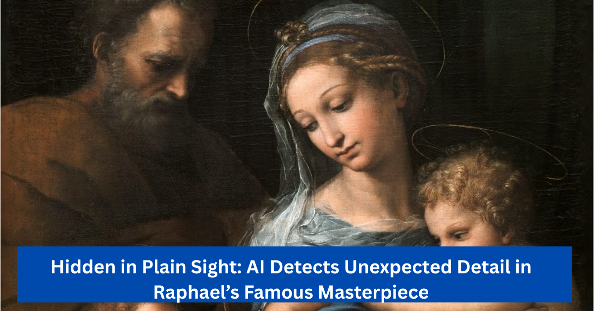 Hidden in Plain Sight: AI Detects Unexpected Detail in Raphael’s Famous Masterpiece!