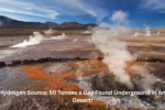 A New Hydrogen Source: 50 Tonnes a Day Found Underground in America’s Desert